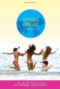 Spring Break (Summer #4) by Katherine Applegate