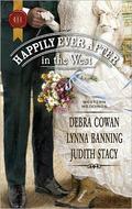 Happily Ever After in the West: Whirlwind Redemption\The Maverick and Miss Prim\Texas Cinderella (Whirlwind Texas #7) by Judith Stacy