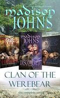 Clan of the Werebear: Complete Series by Madison Johns