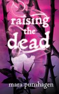 Raising the Dead (Past Midnight #1.5) by Mara Purnhagen