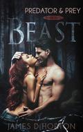 Beast (Predator & Prey #2) by Miranda Horton
