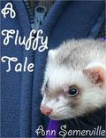 A Fluffy Tale by Ann Somerville