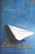 The Pilot's Woman: Tinggallah di Hatiku Selamanya... by Dahlian