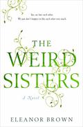 The Weird Sisters by Eleanor Brown