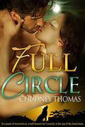 Full Circle (Central Florida Pack #1) by Chudney Thomas