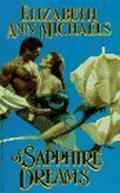 Of Sapphire Dreams by Elizabeth Ann Michaels