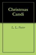 Christmas Candi by L.L. Foster