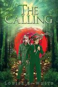 The Calling by Louise G. White