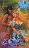 Heart's Surrender by F. Rosanne Bittner