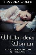 Wildlanders' Woman (Wildlanders #1) by Jenycka Wolfe