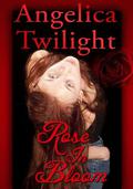 Rose In Bloom (The Havenmoor Convergence #4) by Angelica Twilight