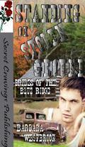 Standing on Stolen Ground (Brides of the Blue Ridge #1) by Barbara Westbrook