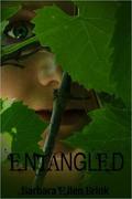 Entangled (Fredrickson Winery #1) by Barbara Ellen Brink