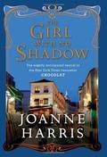 The Girl with No Shadow by Joanne Harris