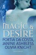 Magic & Desire by Olivia Knight