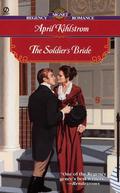 The Soldier's Bride (Magic Locket #3) by April Kihlstrom