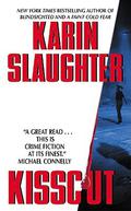 Kisscut (Grant County #2) by Karin Slaughter