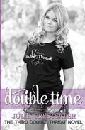 Double Time by Julie Prestsater