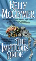 The Impetuous Bride (Once Upon a Wedding #6) by Kelly McClymer