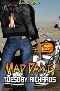 Mad Dawg (Dawg Town #1) by Tuesday Richards