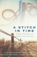 A Stitch in Time: Basket Stitch/Double Cross/Spider Web Rose/Double Running by Victoria Bateman, Cathy Marie Hake