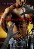 For Love of the Dead by Hal Bodner