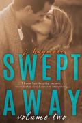 Swept Away Volume Two (Swept Away #2) by J. Haymore