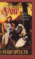 The Vow by Mary Spencer