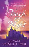 Touch of Night (Enchanters #1) by Susan Spencer Paul