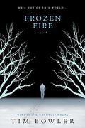 Frozen Fire by Tim Bowler