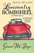 Lowcountry Bombshell (Liz Talbot Mystery #2) by Susan M. Boyer
