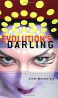 Evolution's Darling by Scott Westerfeld