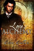 Love's Alchemy by Ciar Cullen