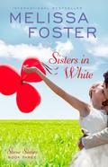 Sisters in White by Melissa Foster