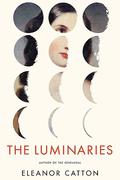 The Luminaries by Eleanor Catton