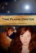 Time Plains Drifter by Cheryl Pierson