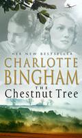 The Chestnut Tree (The Bexham Trilogy #1) by Charlotte Bingham