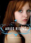 Aries Rising (Star Crossed #1) by Bonnie Hearn Hill