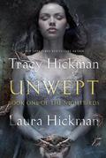Unwept (The Nightbirds #1) by Tracy Hickman