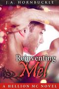 Reinventing Mel (Hellion MC #2) by J.A. Hornbuckle