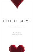Bleed Like Me by Christa Desir