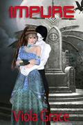 Impure by Viola Grace