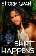 Shift Happens by Storm Grant