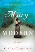 Mary Modern by Camille DeAngelis