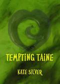 Tempting Taine by Kate Silver