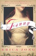 Fanny: Being the True History of the Adventures of Fanny Hackabout-Jones by Erica Jong