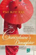 The Concubine's Daughter by Pai Kit Fai