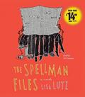 The Spellman Files (The Spellmans #1) by Lisa Lutz