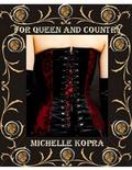 For Queen and Country (Shimmy and Steam #1) by Michelle Kopra