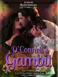 O'Connell's Gambit: The Discs of Caledonia Highlander Romance Series Part III by Marilyn Stonecross